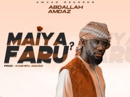 Maiya faru? by Abdallah Amdaz: Listen on Audiomack